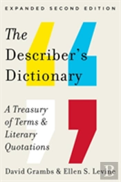 The Describer'S Dictionary - A Treasury Of Terms & Literary Quotations