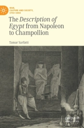 The Description Of Egypt From Napoleon To Champollion