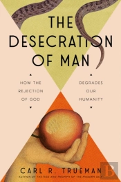 The Desecration Of Man