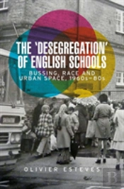 The 'Desegregation' Of English Schools