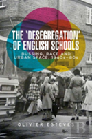 The 'Desegregation' Of English Schools