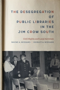 Bertrand.pt - The Desegregation Of Public Libraries In The Jim Crow South