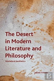 The Desert In Modern Literature And Philosophy