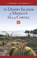 The Desert Islands Of Mexico'S Sea Of Cortez