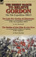 The Desert March To Relieve Gordon