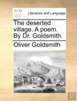 Bertrand.pt - The Deserted Village. A Poem. By Dr. Gol