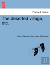 The Deserted Village, Etc.