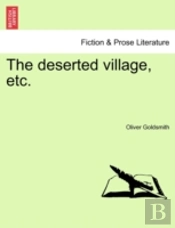 The Deserted Village, Etc.