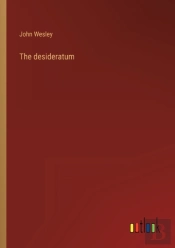The Desideratum