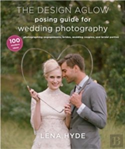 Bertrand.pt - The Design Aglow Posing Guide For Wedding Photography