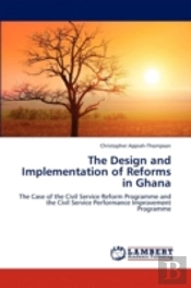 The Design And Implementation Of Reforms