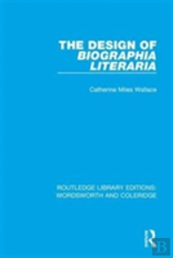 Bertrand.pt - The Design Of Biographia Literaria