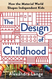 The Design Of Childhood