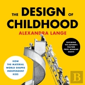 The Design Of Childhood