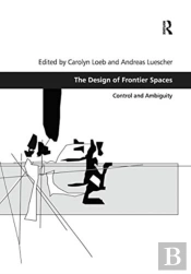 The Design Of Frontier Spaces