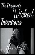 The Designer'S Wicked Intentions