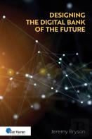 The Designing The Digital Bank Of The Future