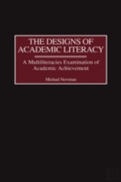 Bertrand.pt - The Designs Of Academic Literacy