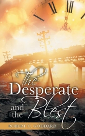 The Desperate And The Blest