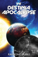 The Destinia Apocalypse