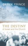 The Destiny Of Israel And The Church