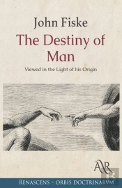 The Destiny Of Man