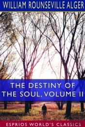 The Destiny Of The Soul, Volume Ii  Espr