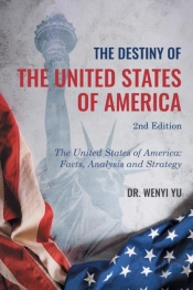 The Destiny Of The United States Of America 2nd Edition