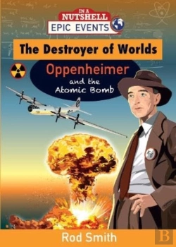 Bertrand.pt - The Destroyer Of Worlds - Oppenheimer And The Atomic Bomb