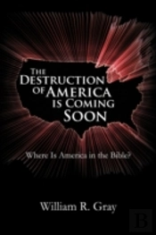 The Destruction Of America Is Coming Soon