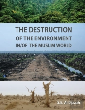 The Destruction Of The Environment In-Of