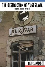 The Destruction Of Yugoslavia