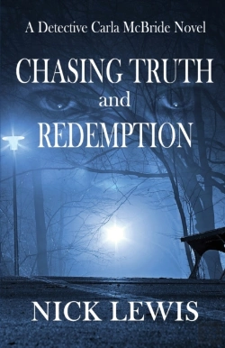 Bertrand.pt - The Detective Carla Mcbride Chronicles Chasing Truth And Redemption