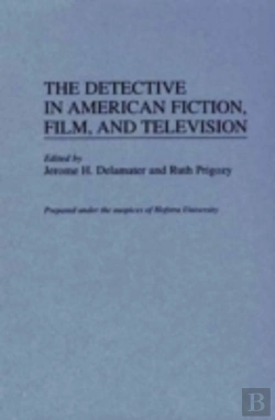 Bertrand.pt - The Detective In American Fiction, Film, And Television