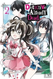 The Detective Is Already Dead, Vol. 2 (Manga)