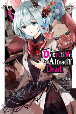 Bertrand.pt - The Detective Is Already Dead, Vol. 5 (Manga)