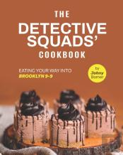 The Detective Squads' Cookbook