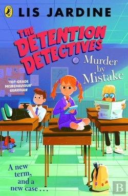 Bertrand.pt - The Detention Detectives: Murder By Mistake