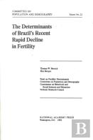 The Determinants Of Brazil'S Recent Rapid Decline In Fertility