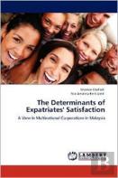 The Determinants Of Expatriates' Satisfaction