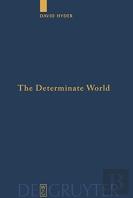 The Determinate World