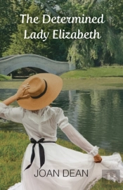 The Determined Lady Elizabeth