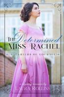 The Determined Miss Rachel