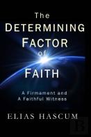 The Determining Factor Of Faith