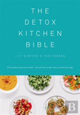 The Detox Kitchen Bible