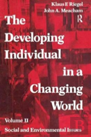 The Developing Individual In A Changing World
