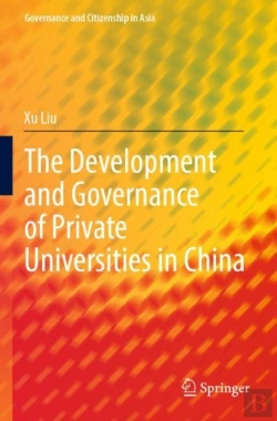 Bertrand.pt - The Development And Governance Of Private Universities In China