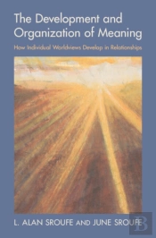 The Development And Organization Of Meaning