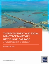 The Development And Social Impacts Of Pakistan'S New Khanki Barrage