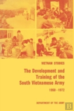 Bertrand.pt - The Development And Training Of The South Vietnamese Army 1950-1972